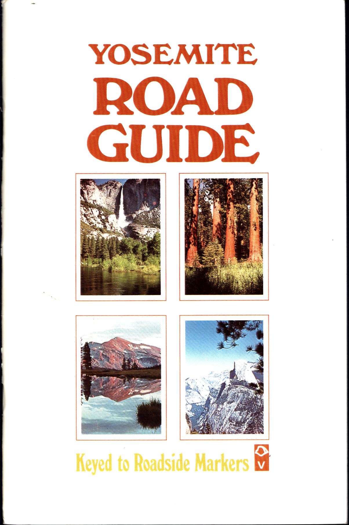 YOSEMITE ROAD GUIDE. 